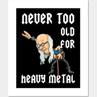 Never too old to rock - classic heavy metal design Posters and Art